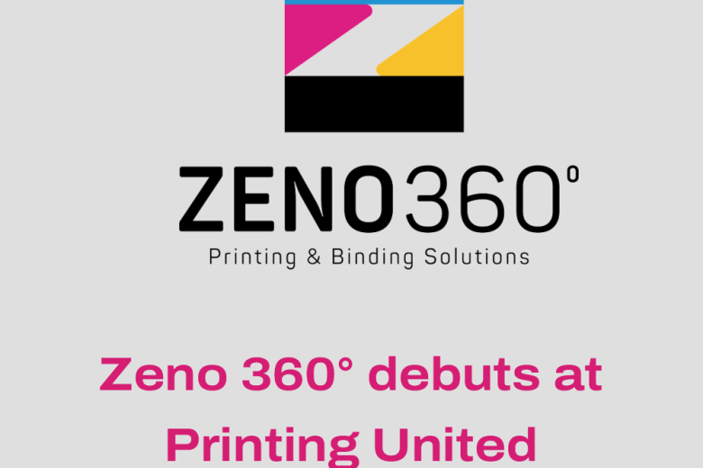 Zeno 360° debuts at Printing United